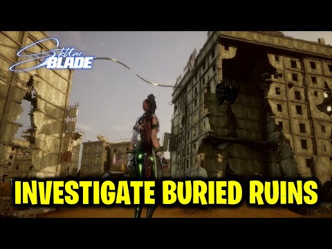 Investigate the Buried Ruins | An Eye For An Eye, A Tooth For A Tooth | Stellar Blade