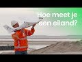 Hoe meet je een eiland? | Het Klokhuis