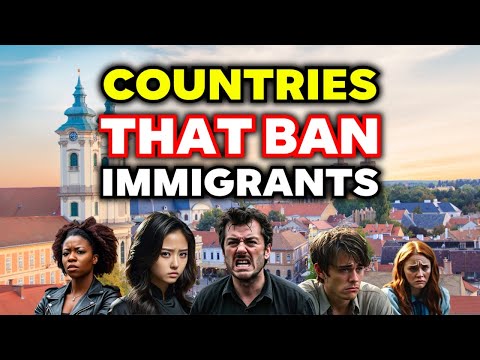 Top 10 Countries Where Immigrants Are NOT Welcome – Find Out Why!