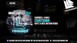 Hardwell &amp; MAKJ - Countdown (Naffz &amp; Nick Mathon Remix) (OUT NOW!) [6/6]