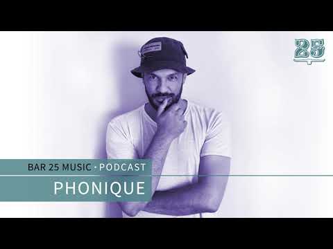 Bar 25 Music Podcast #112 - Phonique