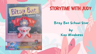 READ ALOUD Children's Book - Bitsy Bat School Star gameplay video by Kathryn, 7:33 duration