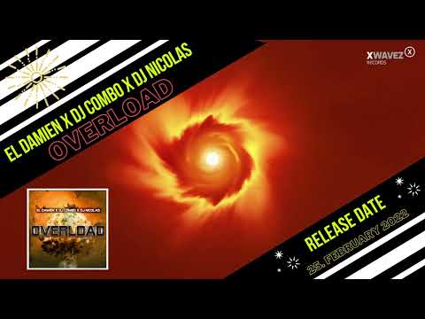 El DaMieN x DJ Combo x DJ Nicolas - Overload
