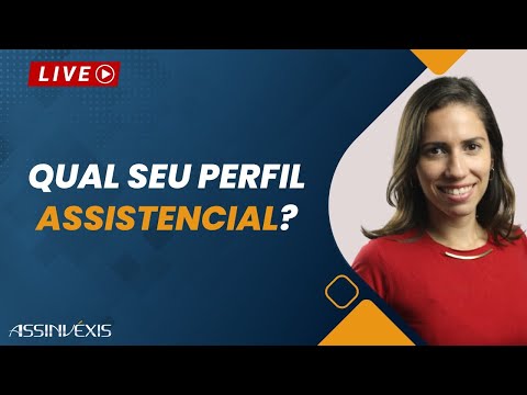 Qual seu perfil assistencial? | Live