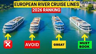 European River Cruise Lines Ranked from WORST to BEST