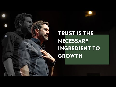 Trust is The Necessary Ingredient to Growth