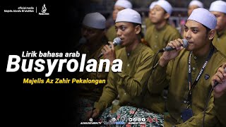 Download lagu 'Terbaru' Busyrolana majelis Az Zahir pekalongan lirik bahasa arab mp3