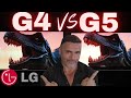 LG G5 VS G4 Is The G5 That Much Better
