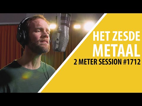 Het Zesde Metaal - Full Performance (Live on 2 Meter Sessions)