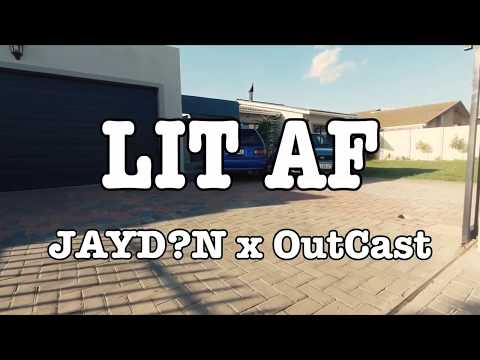 JAYD?N - Lit AF feat. OutCast (Official Music Video shot and edited by @lens_expressions)