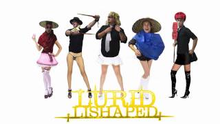 Lurid Lishaped - Tik Tok (by Kesha)