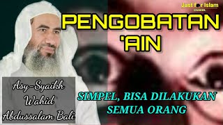 Download lagu Pengobatan 'Ain dari Ulama Pakar Ruqyah || Syekh Wahid Abdussalam Bali mp3