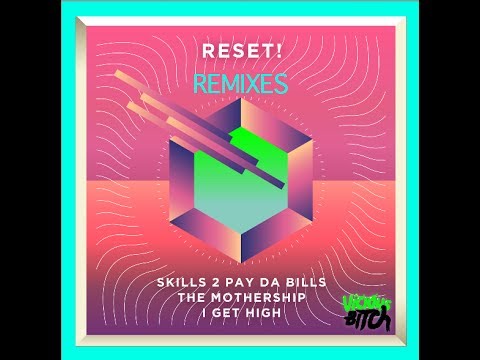 RESET! -  I Get High feat. The Buildzer (Kraymer Remix)