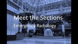 Download Lagu Yale Radiology, Meet the Sections: Emergency Radiology Thumbnail