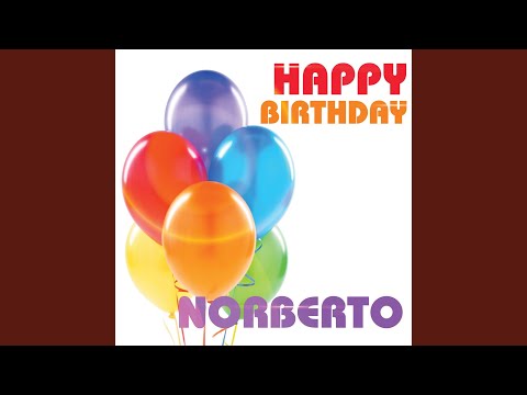Happy Birthday Norberto
