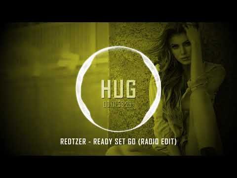 Redtzer - Ready Set Go (Radio Edit)