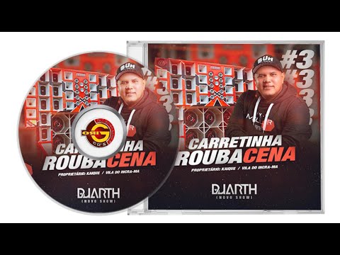 Carretinha Rouba Cena Vol.3 (2022) - DJ Duarth 9