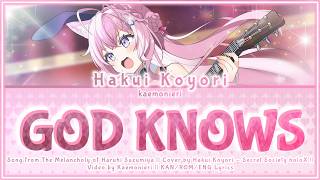 [COLOUR CODED LYRICS ] God knows... / 博衣こより - Hakui Koyori JP Cover [KAN/ROM/ENG LYRICS]