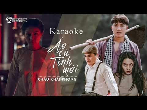 Karaoke Áo Cũ Tình Mới | Châu Khải Phong | Beat Chuẩn | Không Bè