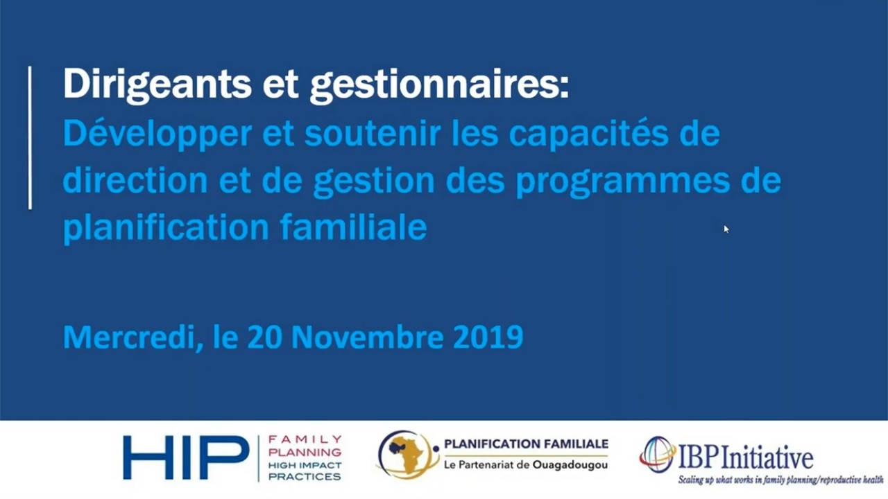 Dirigeants et gestionnaires: Développer et soutenir les capacités de direction et de gestion des programmes de planification familiale