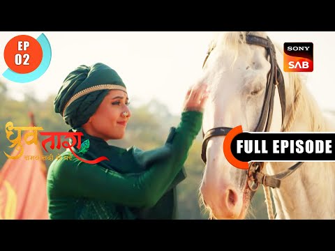 Samay Chakra- Dhruv Tara - Samay Sadi Se Pare - Ep 2 - Full Episode - 28 Feb 2023