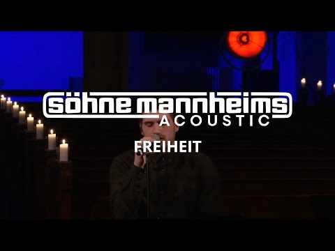 Söhne Mannheims Acoustic – „Freiheit“