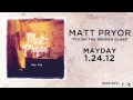 Matt Pryor - Polish The Broken Glass