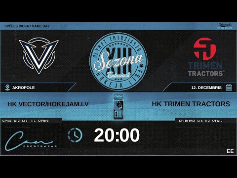 🎧🎤 ERST Elite 2023 12 12 | HK VECTOR/HOKEJAM.LV (VCT) - HK TRIMEN TRACTORS (TTR) | EE