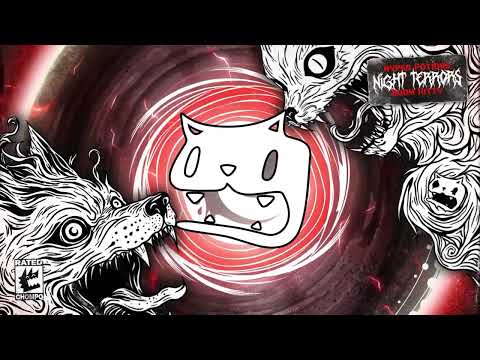 Hyper Potions x Boom Kitty - Night Terrors [CHOMPO]