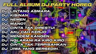 Download lagu DJ LINTANG ASMORO X KISINAN FULL ALBUM DJ JAWA STYLE PARTY HOREG GLERR JARANAN DOR‼️ mp3