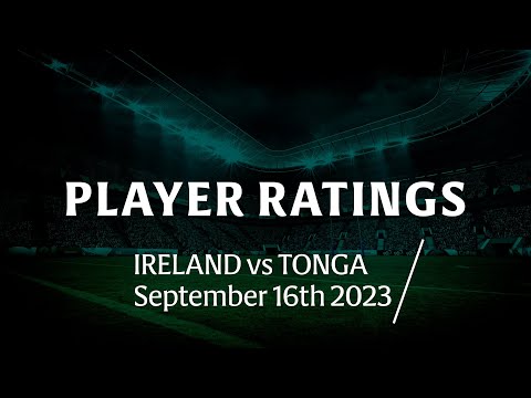 Ireland v Tonga: Player ratings as Ireland defeats Tonga 59-16