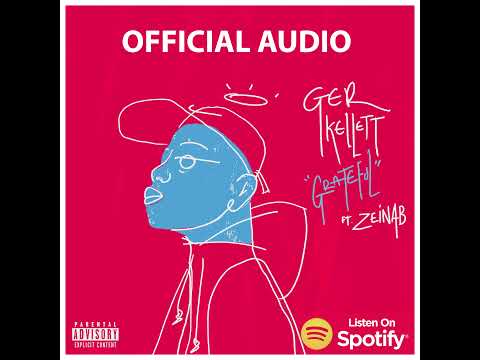Ger Kellett Ft. Zeinab - Grateful (Official Audio)