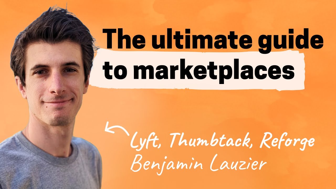 How marketplaces win: Liquidity, growth levers, quality, more | Benjamin Lauzier (Lyft, Thumbtack)