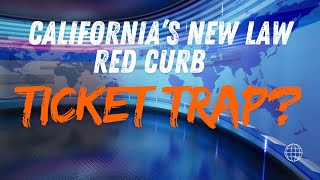 California's New Law Red Curb Ticket Trap