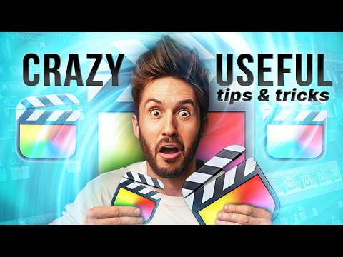 10 INSANELY Useful Final Cut Pro Tips You NEED TO KNOW