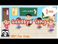 Goodbye Song Goodbye Song For Kids Good Job Clap Clap Sing With Me English Song For Kids 英語の�