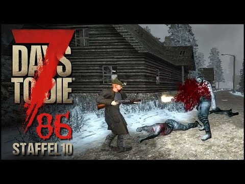 The Good Old Days - 7 Days to Die S10E86 [Gameplay German] [Let's Play]