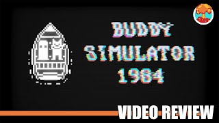 Review: Buddy Simulator 1984 (Steam) - Defunct Games