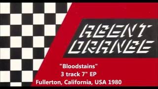 AGENT ORANGE - "Bloodstains" 3 track 7" EP