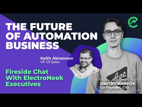 , title : 'The Future of Automation Business - Fireside Chat with ElectroNeek Executives'