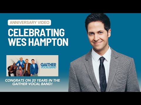 🎉 Wes Hampton Celebrates 20 Years With The Gaither Vocal Band!