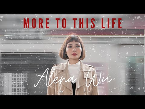 Alena Wu - 'More To This Life' (Official Music Video)