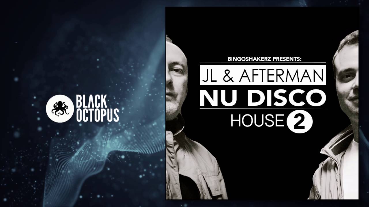 JL & Afterman Nu Disco House 2 - Samples from Bingoshakerz