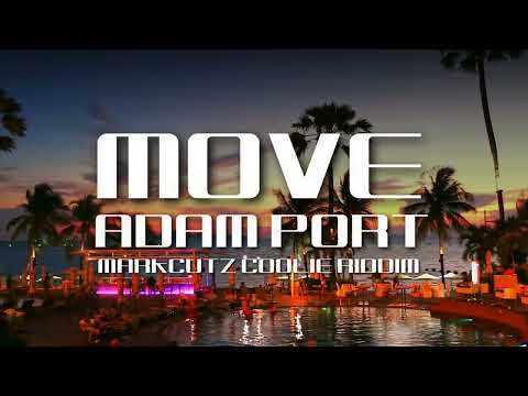 Adam Port Move  - MarkCutz Coolie Riddim Edit