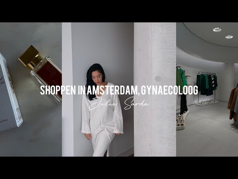 SHOPPEN IN WESTFIELD MALL, DAGJE AMSTERDAM & AFSPRAAK BIJ DE GYNAECOLOOG | Julia Sarda
