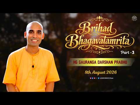 Session 8: Sri Brihad Bhagavatamrita | ISKCON NVCC Pune