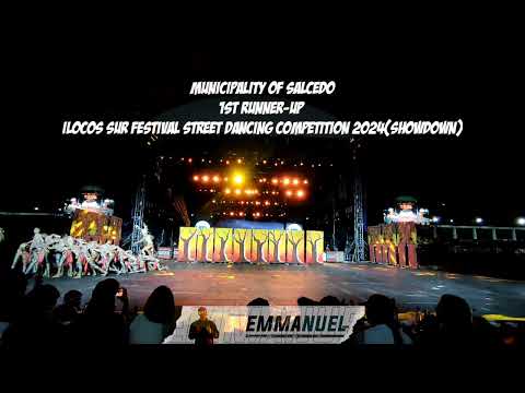 MUNICIPALITY OF SALCEDO | 1ST RUNNER-UP |  ILOCOS SUR FESTIVAL STREET DANCING 2024(SHOWDOWN)