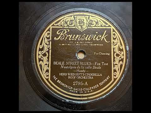 Herb Wiedoeft's Cinderella Roof Orchestra - Beale Street Blues