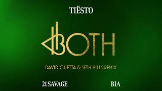 Tiësto & BIA - BOTH (with 21 Savage) (David Guetta & Seth Hills Remix) [Official Audio]