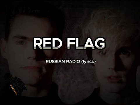 RED FLAG - RUSSIAN RADIO lyrics HD